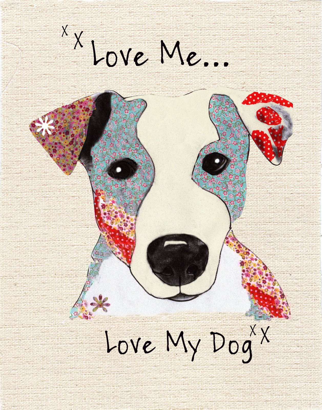 Love me love my dog Touchy Feely Textiles